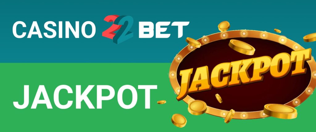 Casino 22Bet - jackpot