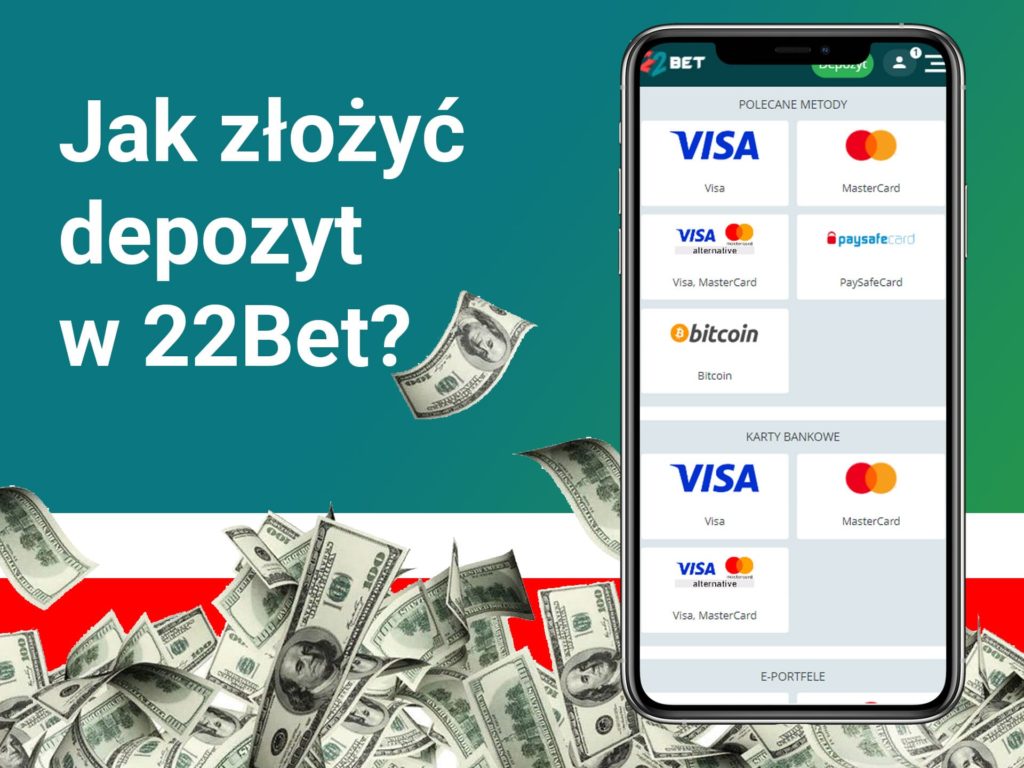 Jak złożyć depozyt w 22Bet