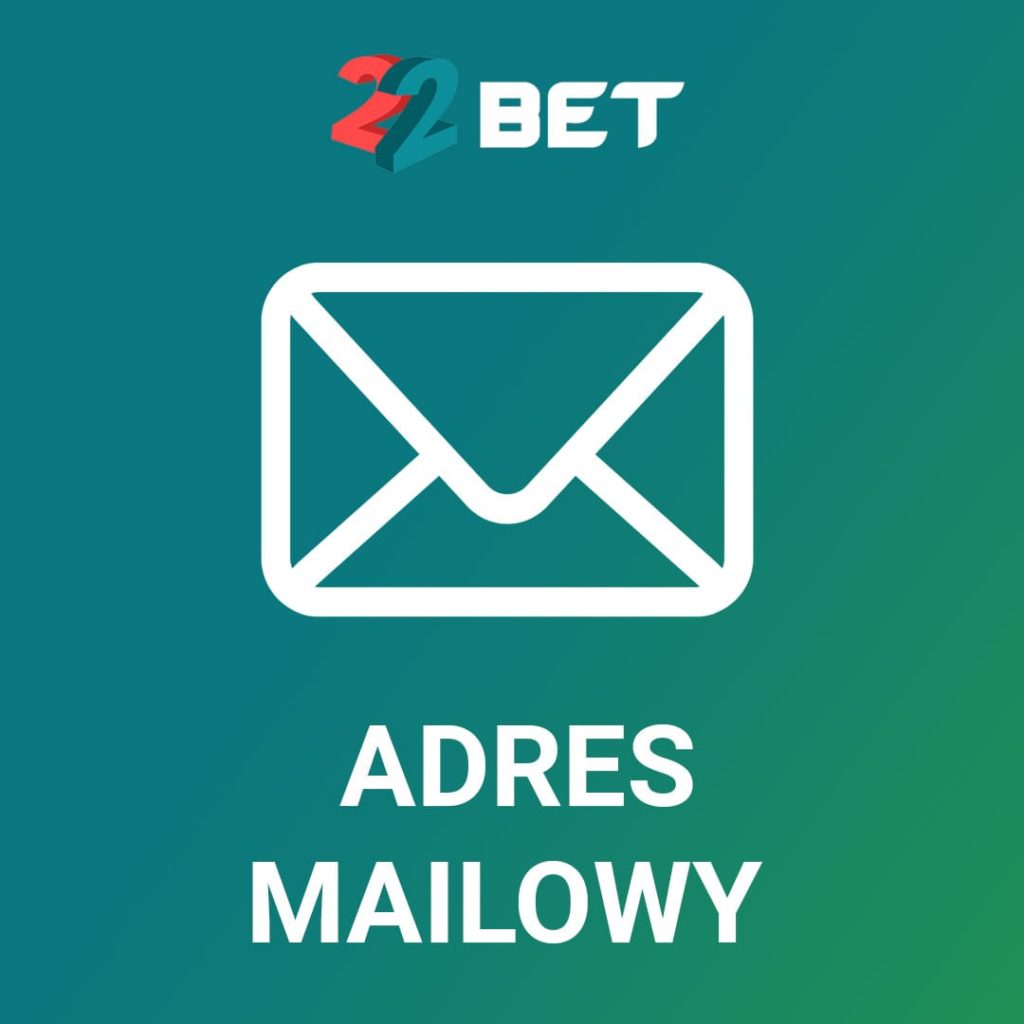 Kontakt 22Bet - adres e-mail
