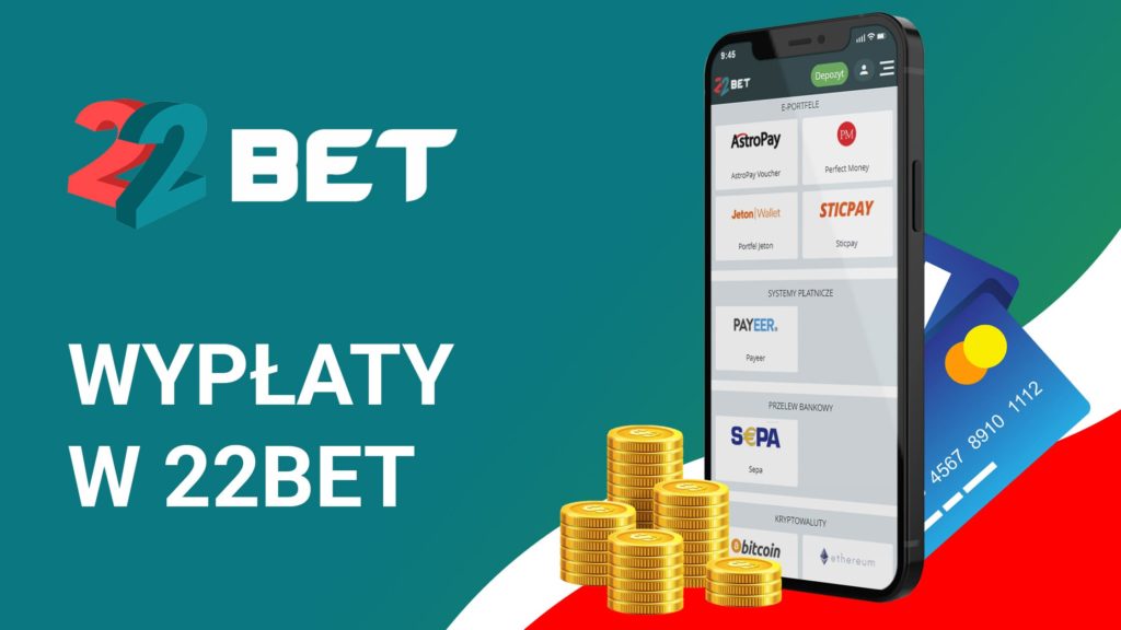 Wyplaty w 22Bet